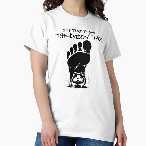 Item preview, It's Time To Pay The Daddy Tax Dungeon Crawler Carl designed and sold by NoodlesDoodlez.