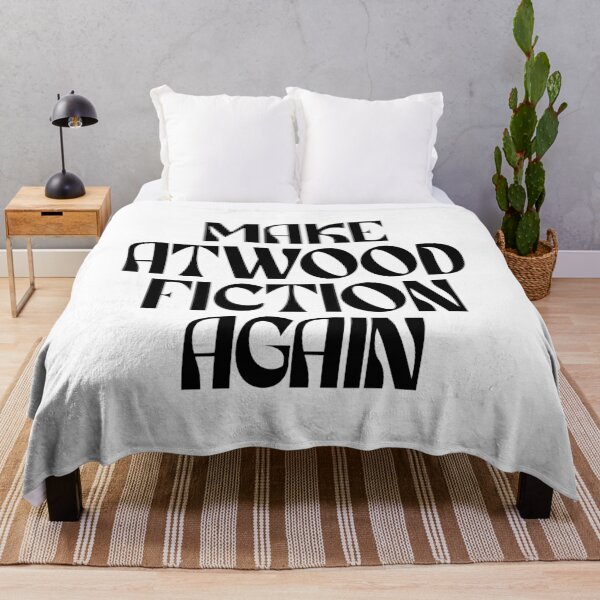 Item preview, Make Atwood Fiction Again (black) designed and sold by didijuca.