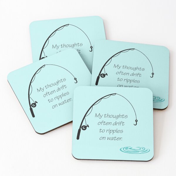 Item preview, Fishing: My thoughts often drift to ripples on water designed and sold by SomeGuyLou.
