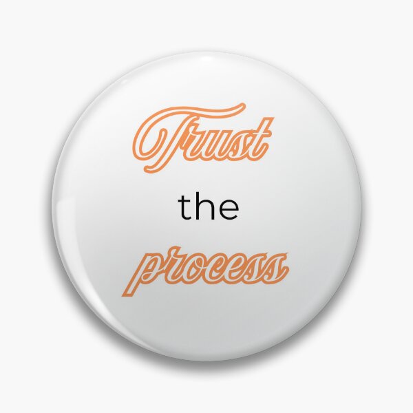 Item preview, Orange Trust the process designed and sold by gemna117.