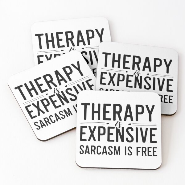 Item preview, Therapy Is Expensive... Sarcasm is free designed and sold by EazyStyles.