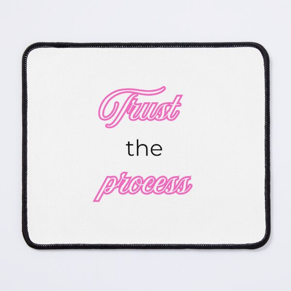 Item preview, Pink Trust the process designed and sold by gemna117.