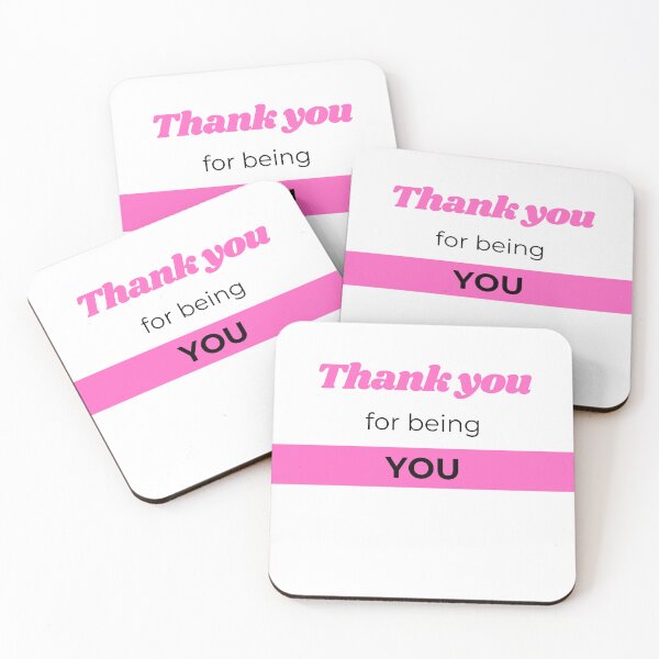 Item preview, Pink Thank you for being you designed and sold by gemna117.