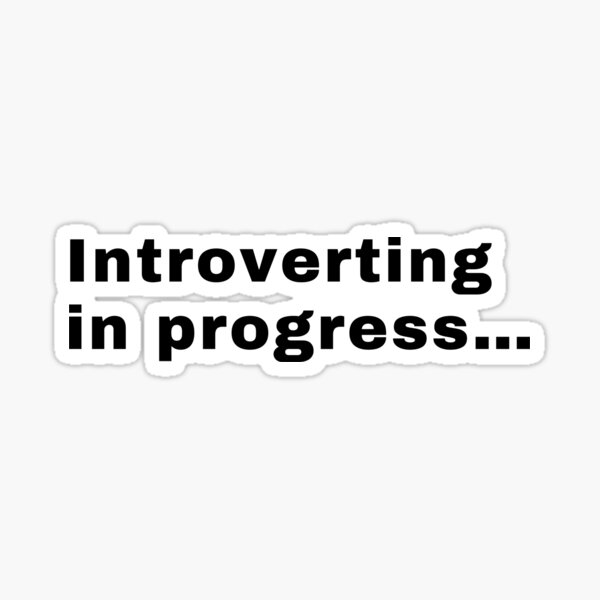 Item preview, Introverting in progress… designed and sold by Stay Simple..