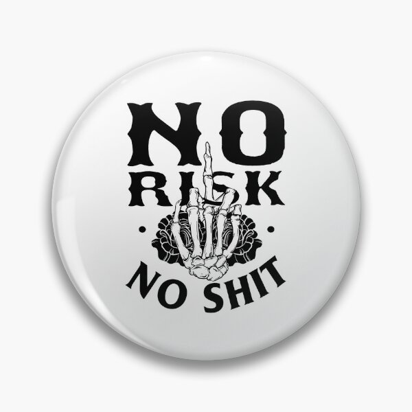 Artikelvorschau, Kein Risiko, kein Scheiß; entworfen und verkauft von StickerApe.