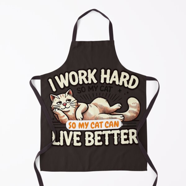 Item preview, I Work Hard So My Cat Can Live Better designed and sold by Misterzino Classic.
