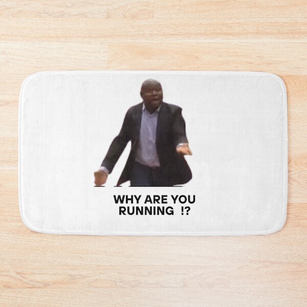 Item preview, why are you running - funny meme  designed and sold by MOTAS FASHION .