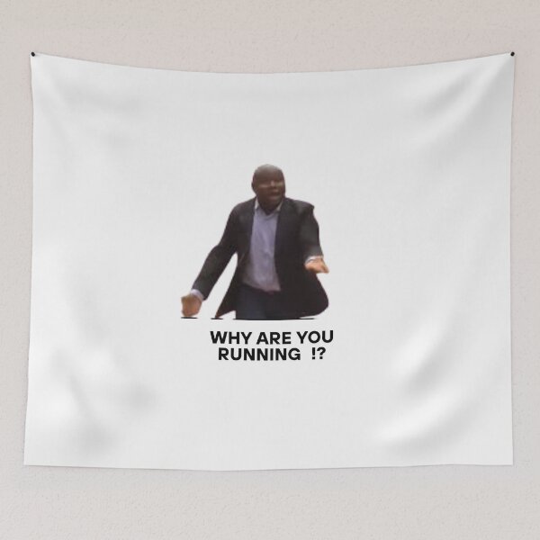 Item preview, why are you running - funny meme  designed and sold by MOTAS FASHION .