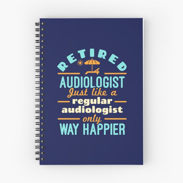 Aperçu de l'œuvre Audiologiste à la retraite Drôle de retraite plus heureuse créée et vendue par jaygo.