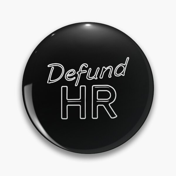 Item preview, Defund Human Resources designed and sold by pick-o-print.