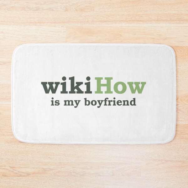 Item preview, wikiHow is My Boyfriend designed and sold by wikiHow.