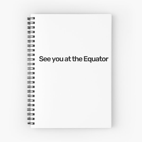 Item preview, See You at the Equator  designed and sold by hashnan21.
