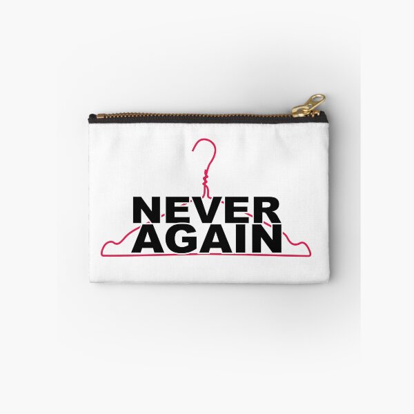 Item preview, Never Again - Pro Choice designed and sold by Passionately Lazy.