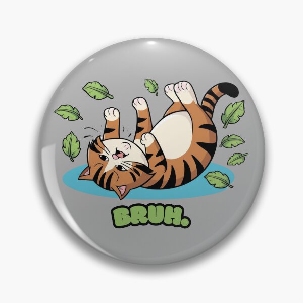 Item preview, "BRUH." - Catnip Cat designed and sold by LOLThreads.