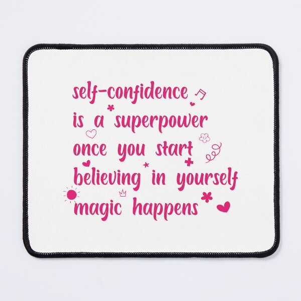 Item preview, self-confidence is a superpower once you start believing in yourself, magic happens t-shirt designed and sold by theghostman99.