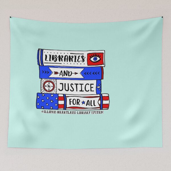 Item preview, Libraries & Justice for All designed and sold by Illinois Heartland Library System.