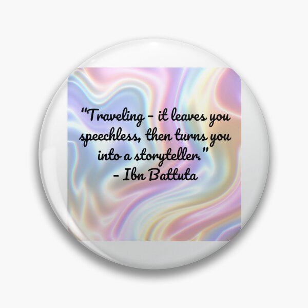 Item preview, “Traveling – it leaves you speechless, then turns you into a storyteller.” – Ibn Battuta designed and sold by LolasTees.
