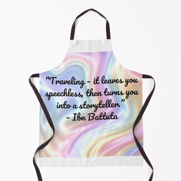 Item preview, “Traveling – it leaves you speechless, then turns you into a storyteller.” – Ibn Battuta designed and sold by LolasTees.
