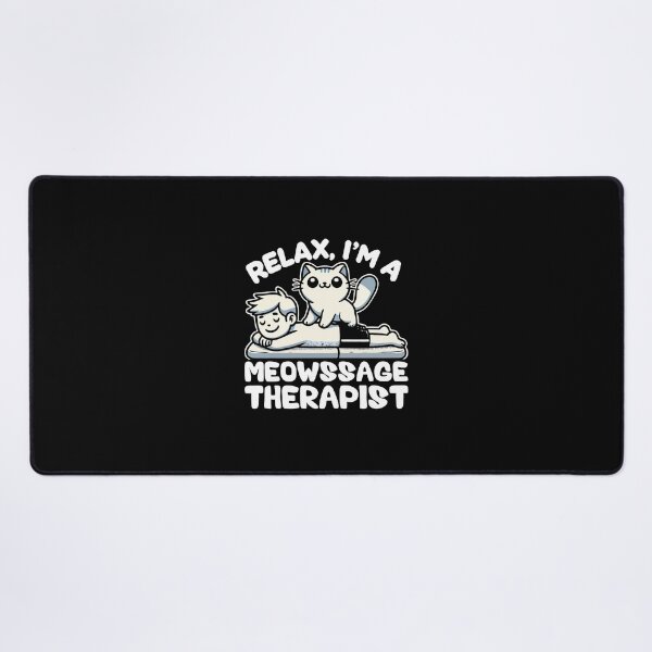 Item preview, Relax, I'm a Meowssage Therapist – Funny Cat Massage designed and sold by chantastical.