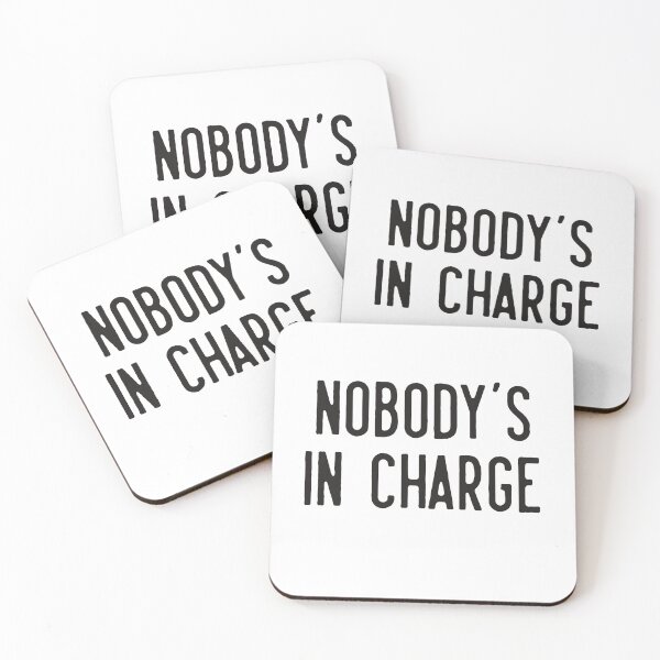 Item preview, Nobody's in Charge designed and sold by Gritz - Photographer, AI Artist.