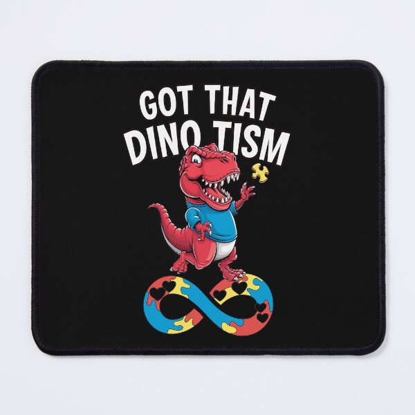 Item preview, Autism Awareness Month Got That Dino Tism Autism Acceptance designed and sold by tamdevo1.