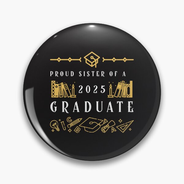Item preview,  Proud sister of a 2025 graduate designed and sold by AKreation.