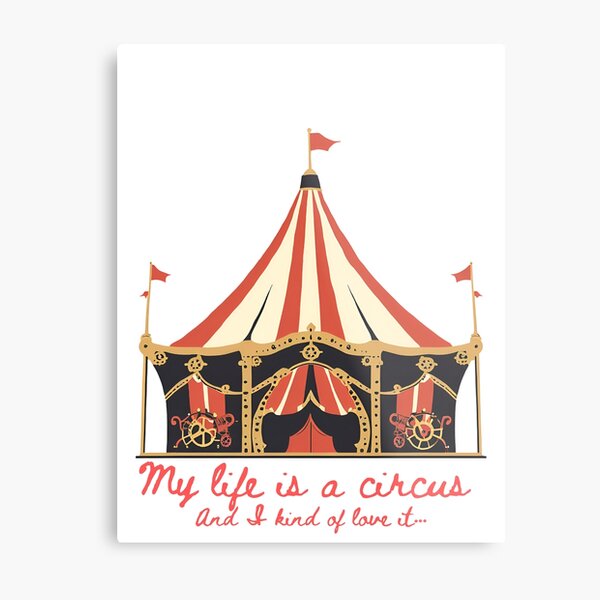Aperçu de l'œuvre Ma vie est un cirque et j’adore ça… créée et vendue par Natalia-Designs.