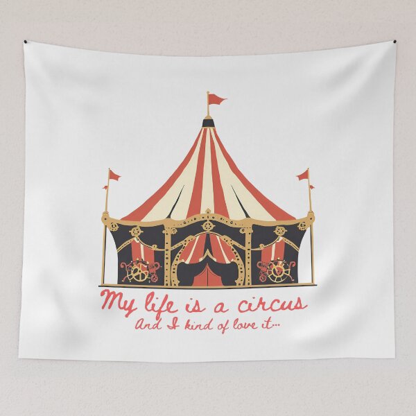 Item preview, My life is a circus and I kind of love it… designed and sold by Natalia-Designs.