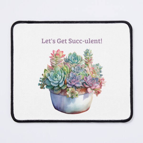 Item preview, Let's Get Succulent Succulents Lovers designed and sold by siempredesign.