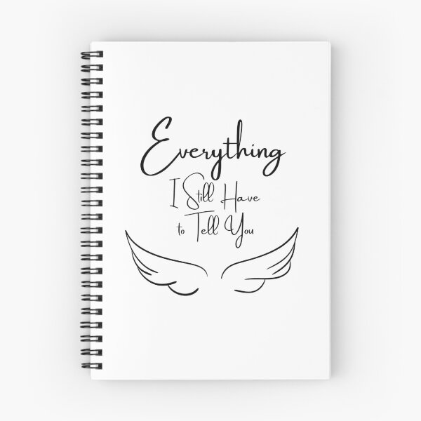 Item preview, Everything I Still Have to Tell You! designed and sold by PositiveVibes00.
