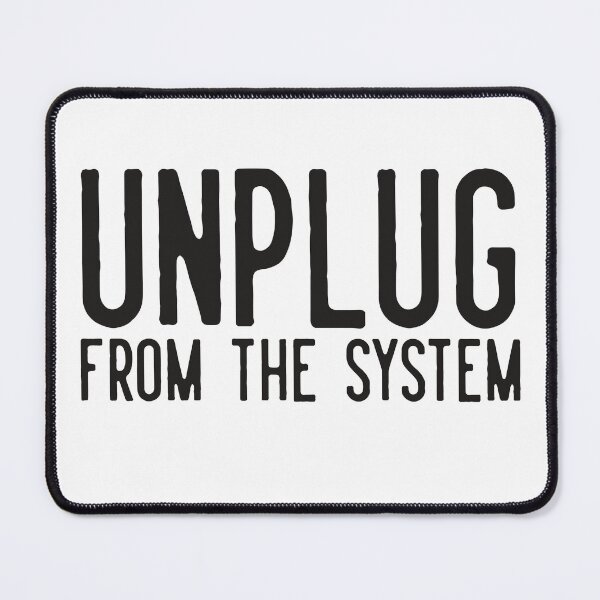 Item preview, Unplug from the System designed and sold by Gritz - Photographer, AI Artist.