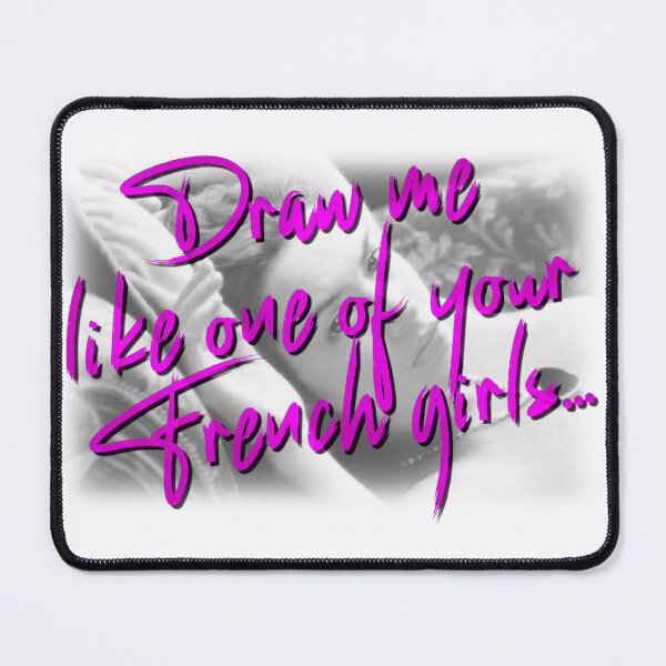 Item preview, Draw me like one of your French girls designed and sold by MuscleBeast.