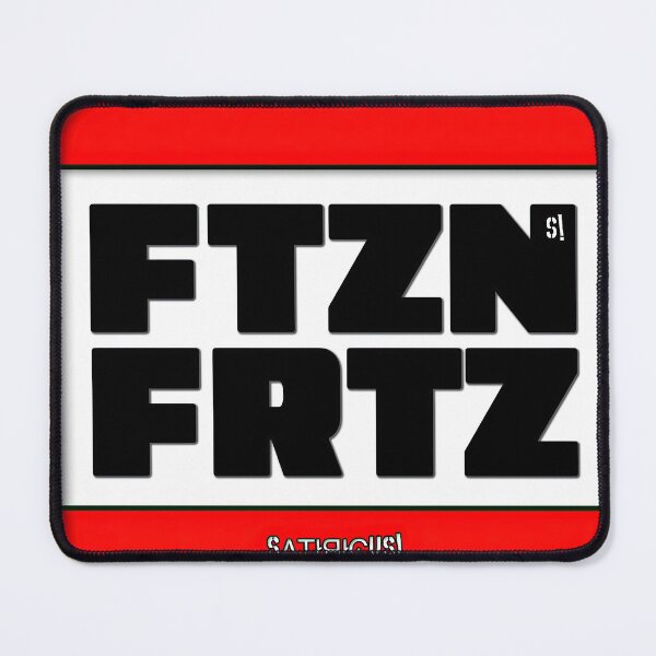 Item preview, FTZN FRTZ! designed and sold by DocGermanicus.