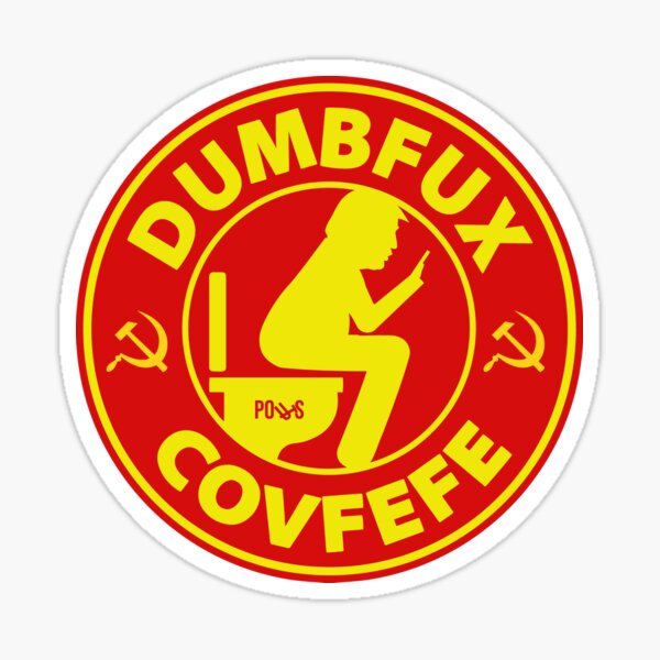 Item preview, Dumbfux Covfefe 2 designed and sold by Stoopiditees by The Original JOATMON.