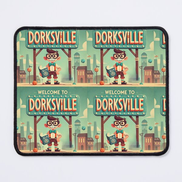 Item preview, Welcome to Dorksville designed and sold by BL2011.