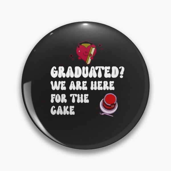 Item preview, Graduated? We are here for the cake designed and sold by AKreation.