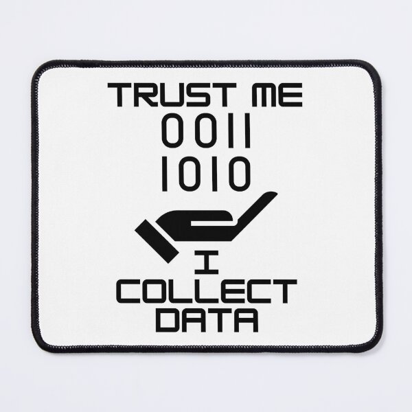 Item preview, data collection trust me i collect data designed and sold by lino4king.