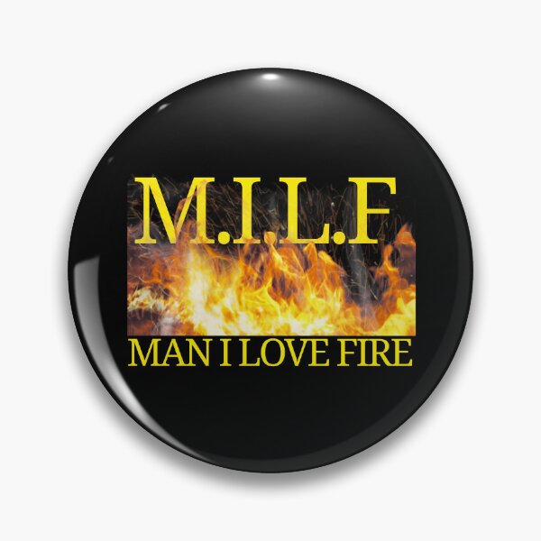 Item preview, Man I Love Fire designed and sold by aurora-borealis.