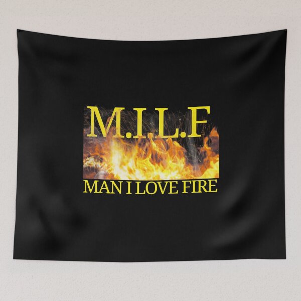 Item preview, Man I Love Fire designed and sold by aurora-borealis.