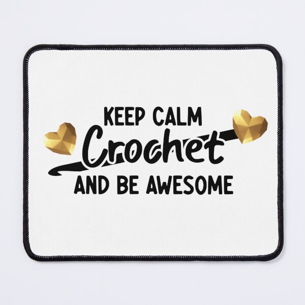Item preview, Keep Calm Crochet And Be Awesome designed and sold by AMDesignsNYC.