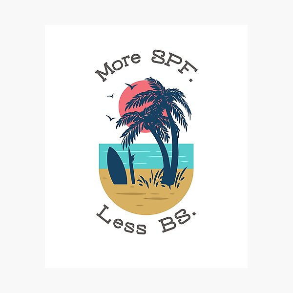 Item preview, More SPF less BS t-shirt designed and sold by XpressTee.