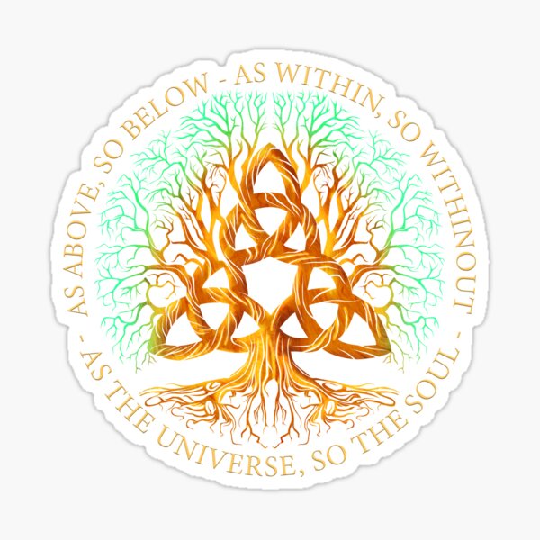 Item preview, The Tree As Above So Below As Within So Without As The Universe So the Soul designed and sold by Smell  Cloud.