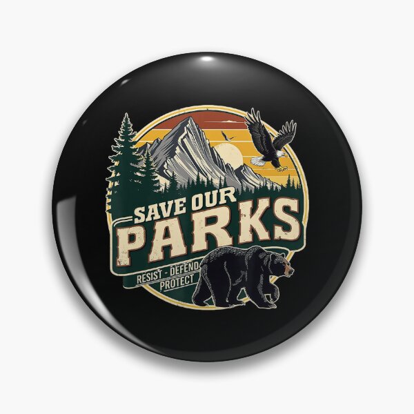 Item preview, Retro Resist Save Our Parks designed and sold by GrulkeNedrow.