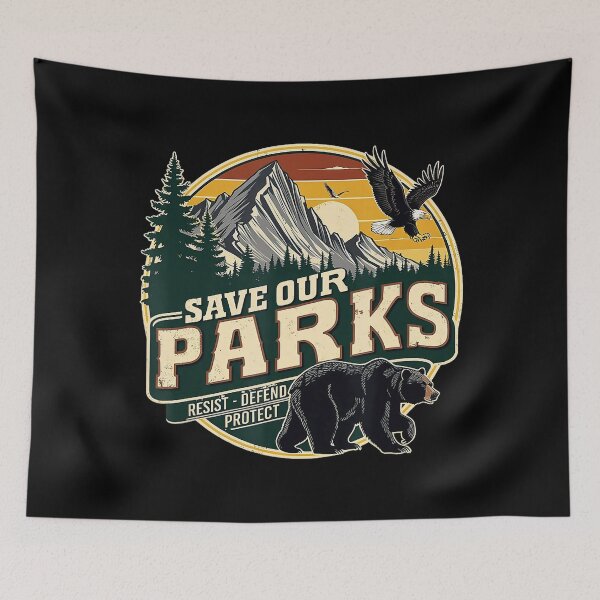 Item preview, Retro Resist Save Our Parks designed and sold by GrulkeNedrow.
