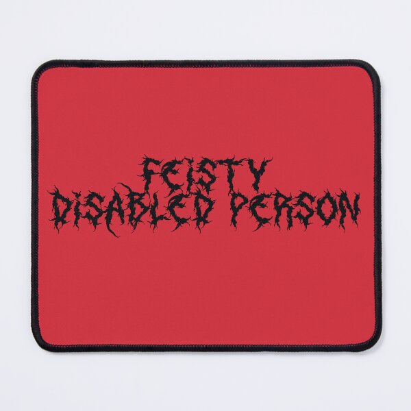 Item preview, FEISTY DISABLED PERSON designed and sold by LiveSickDieIll.