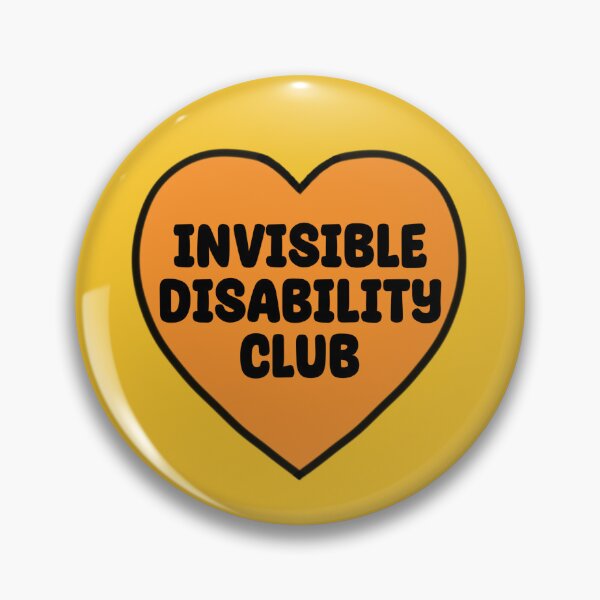 Item preview, INVISIBLE DISABILITY CLUB designed and sold by LiveSickDieIll.