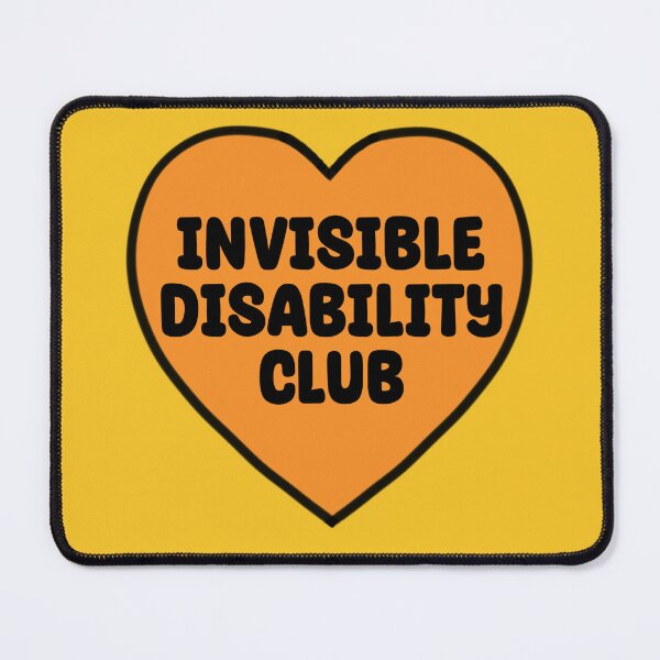 Item preview, INVISIBLE DISABILITY CLUB designed and sold by LiveSickDieIll.