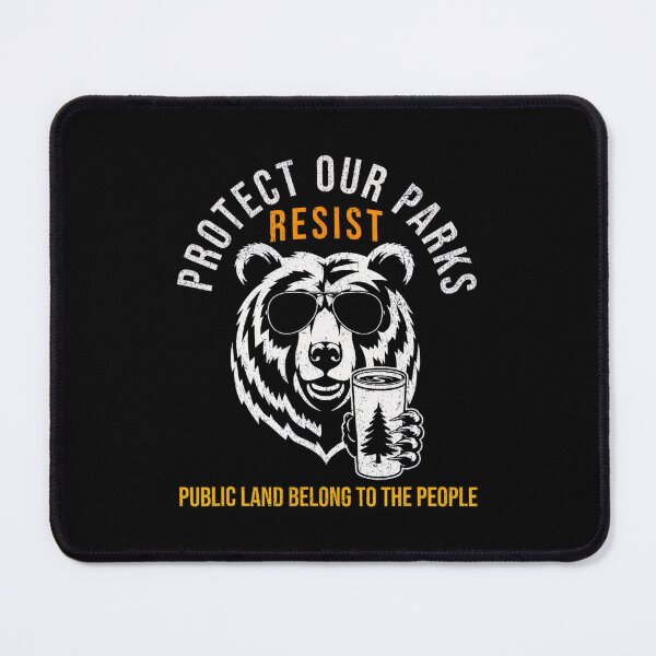 Item preview, Protect Our National Parks Resist designed and sold by GrulkeNedrow.