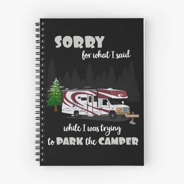 Item preview, Sorry For What I Said While Parking The Camper designed and sold by SassyYetClassy.