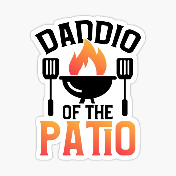 Savvy Turtle Funny Grill Gift for Dad Daddio Of the Patio Sticker